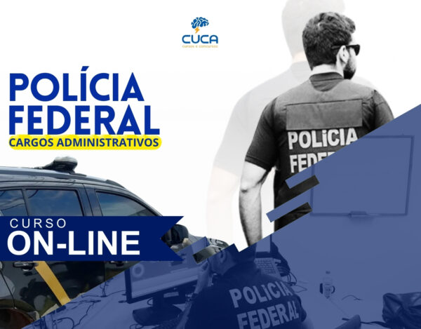 Polícia Federal – Cargos Administrativos – ON-LINE